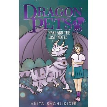 Nari and the Lost Notes (Dragon Pets #4)