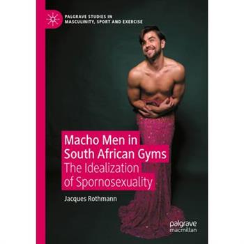 Macho Men in South African Gyms