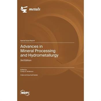 Advances in Mineral Processing and Hydrometallurgy