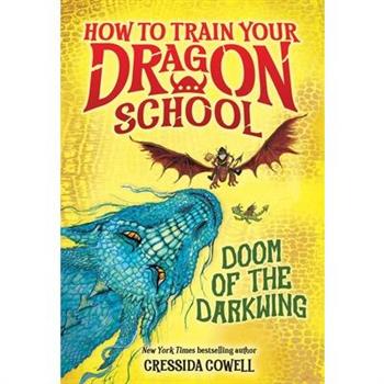 How to Train Your Dragon School: Doom of the Darkwing
