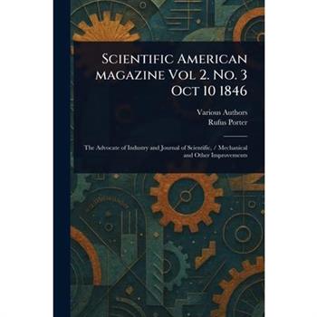 Scientific American Magazine Vol 2. No. 3 Oct 10 1846