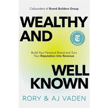 Wealthy and Well-Known