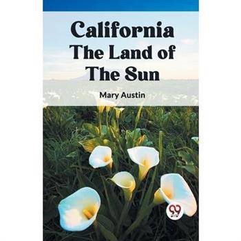 California the Land of the Sun