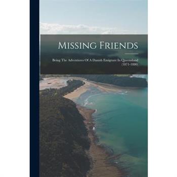 Missing Friends