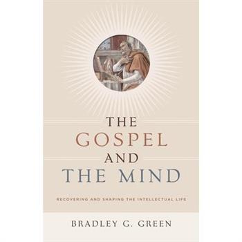 The Gospel and The Mind
