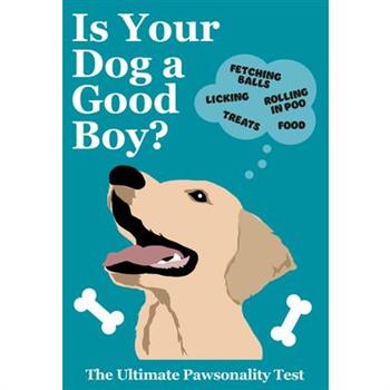 Is Your Dog a Good Boy?