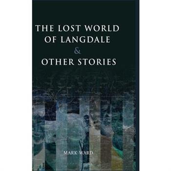 The Lost World of Langdale