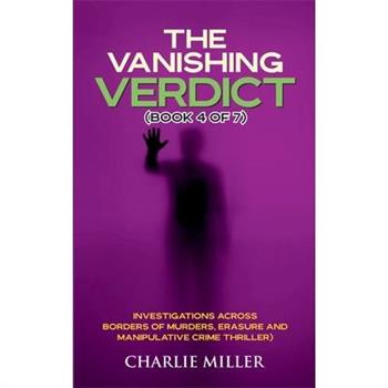 The Vanishing Verdict Series