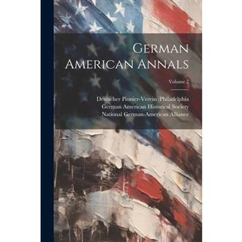 German American Annals; Volume 7