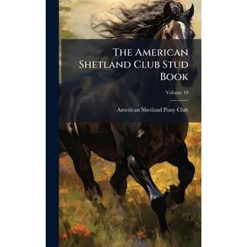 The American Shetland Club Stud Book