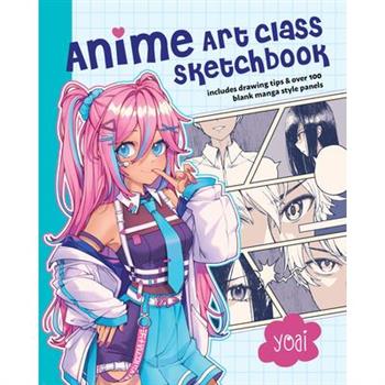 Anime Art Class Sketchbook