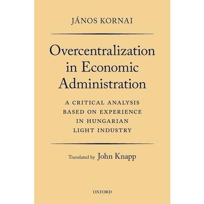 Overcentralization in Economic Administration