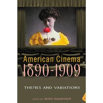 American Cinema 1890-1909