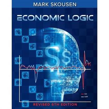 Economic Logic, Sixth Edition