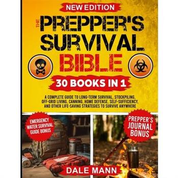 The Prepper's Survival Bible
