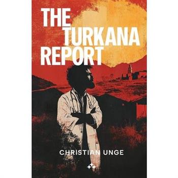 The Turkana Report