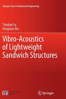Vibro-Acoustics of Lightweight Sandwich Structures