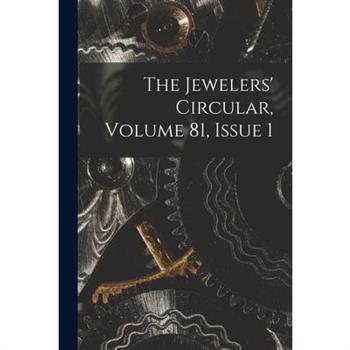 The Jewelers' Circular, Volume 81, Issue 1