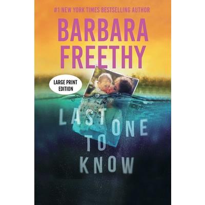 Last One To Know (LARGE PRINT EDITION)
