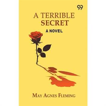 A Terrible Secret
