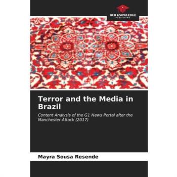 Terror and the Media in Brazil
