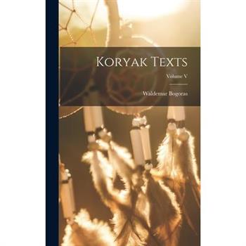 Koryak Texts; Volume V
