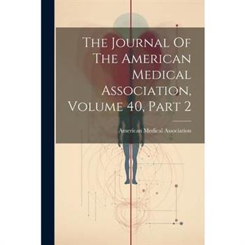 The Journal Of The American Medical Association, Volume 40, Part 2