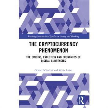 The Cryptocurrency Phenomenon