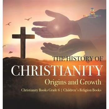The History of Christianity