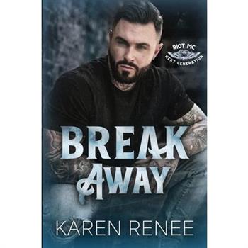 Break Away