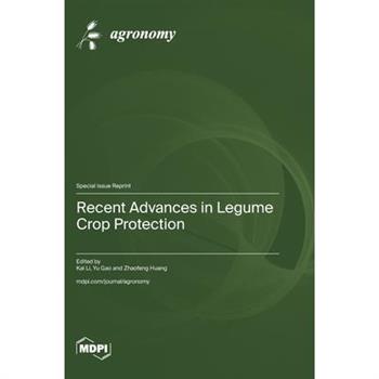 Recent Advances in Legume Crop Protection