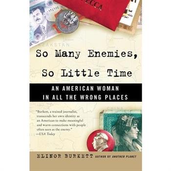 So Many Enemies, So Little Time