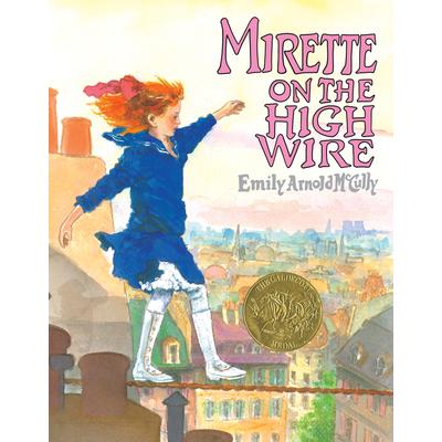 Mirette on the high wire /