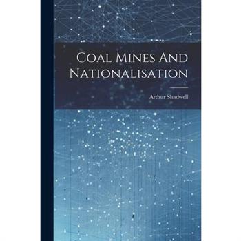 Coal Mines And Nationalisation