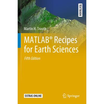 Matlab(r) Recipes for Earth Sciences