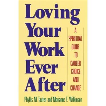 Loving Your Work Ever After