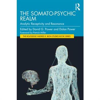 The Somato-Psychic Realm