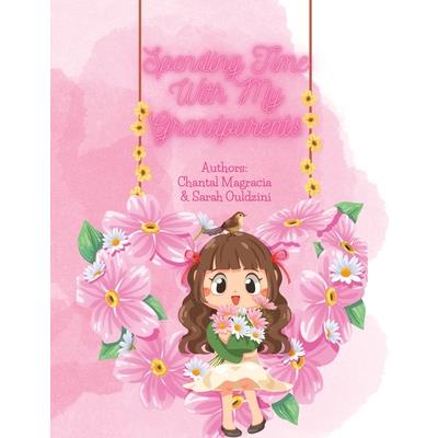 Spending Time With My Grandparents