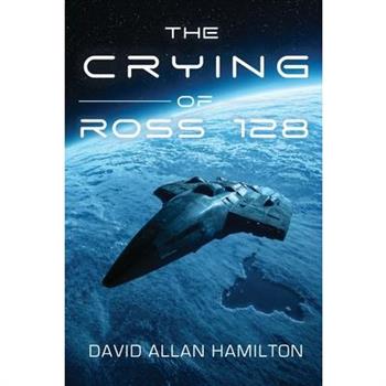 The Crying of Ross 128