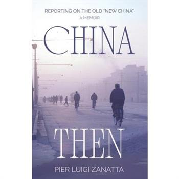 China Then