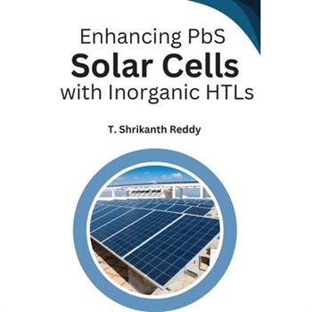 Enhancing PbS Solar Cells with Inorganic HTLs