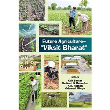 Future Agriculture-”Viksit Bharat”