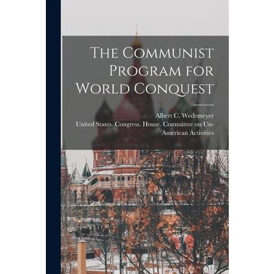 The Communist Program for World Conquest