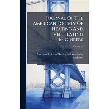 Journal Of The American Society Of Heating And Ventilating Engineers