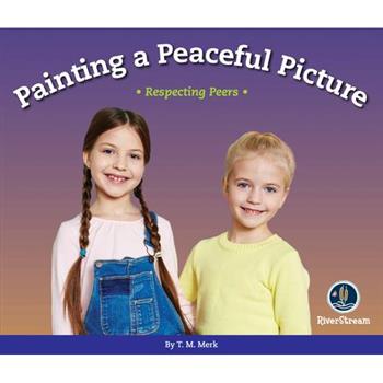 Respect!: Painting a Peaceful Picture