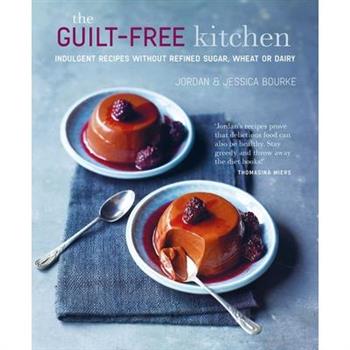 The Guilt-Free Kitchen