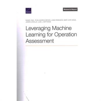 Leveraging Machine Learning for Operation Assessment