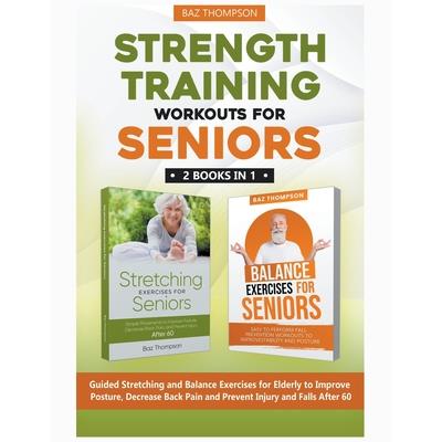Strength Training Workouts for Seniors