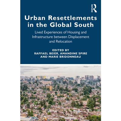 Urban Resettlements in the Global South