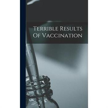 Terrible Results Of Vaccination